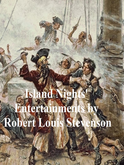 Title details for Island Nights' Entertainments by Robert Louis Stevenson - Available
